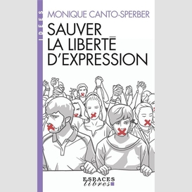 Sauver la liberte d'expression