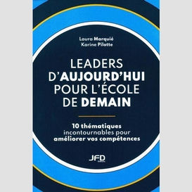 Leaders d'aujourd'hui pour l'ecole de de