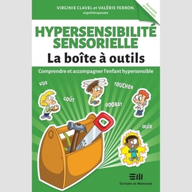 Hypersensibilité sensorielle - la boîte à outils