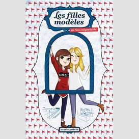 Les filles modèles tome 16: non négociable