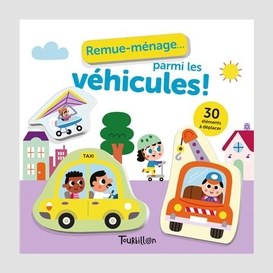 Remue-menage parmi les vehicules