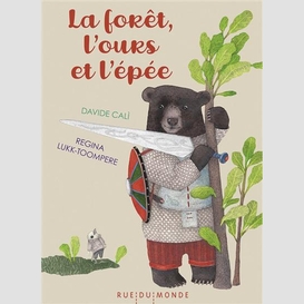 Foret l'ours et l'epee (la)