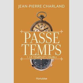 Passe temps - tome 1