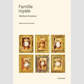 Famille royale (la)