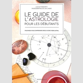 Guide de l'astrologie pour les debutants