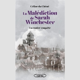 La malédiction de sarah winchester