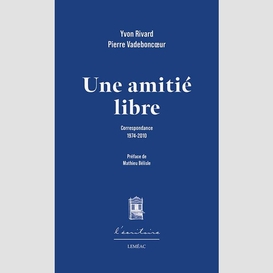 Une amitié libre