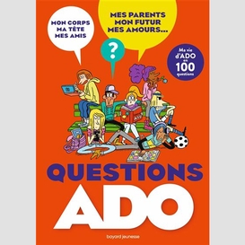 Questions ado