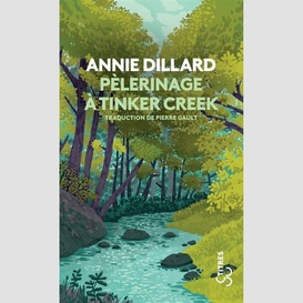 Pelerinage a tinker creek