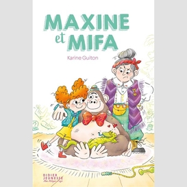 Maxine et mifa