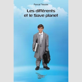 Differents et le save planet (les)