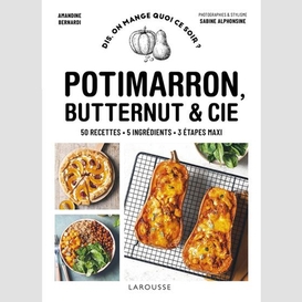 Potimarron butternut et cie