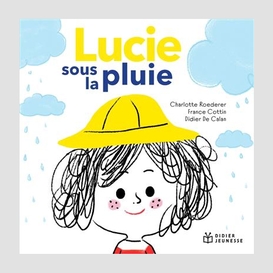 Lucie sous la pluie