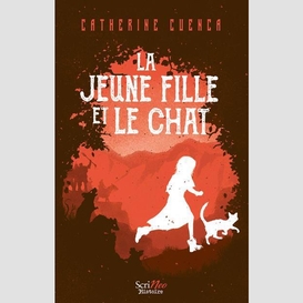 Jeune fille et le chat (la)