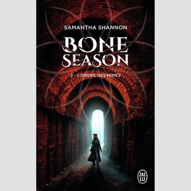 Bone season t.02 l'ordre des mimes