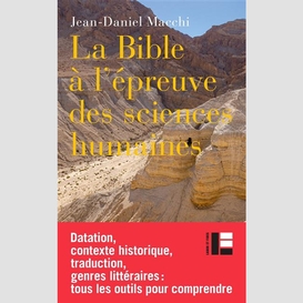 Bible a l'epreuve des sciences humaines