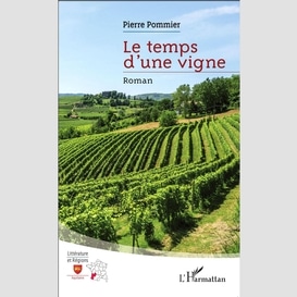 Le temps d'une vigne