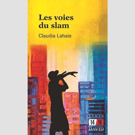 Voies du slam (les)