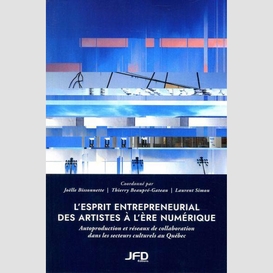 L'esprit entrepreneurial des artistes à l'ère numérique