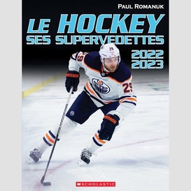 Hockey (le) ses supervedettes 2022-2023