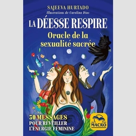 Deesse respire (la) oracle de la sexuali