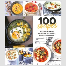 100 soupes reconfortantes bien-etre