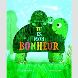 Tu es mon bonheur