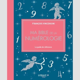 Ma bible de la numerologie