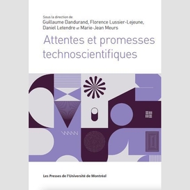 Attentes et promesses technoscientifique