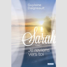 Sarah 02 : je reviens vers toi