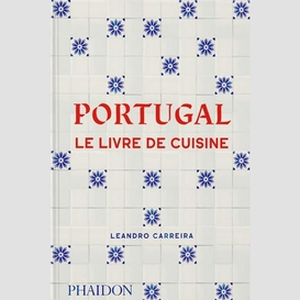 Portugal le livre de cuisine