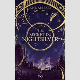 Secret du nightsilver (le)