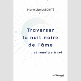 Traverser la nuit noire