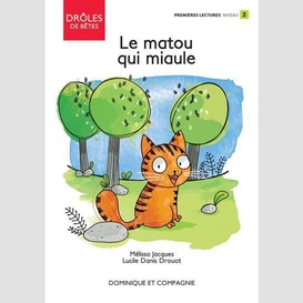 Matou qui miaule (le)