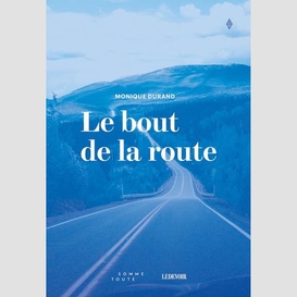 Le bout de la route