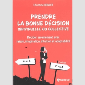 Prendre la bonne decision individuelle o