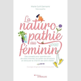 Naturopathie au feminin (la)