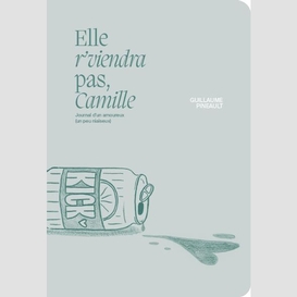 Elle r'viendra pas camille