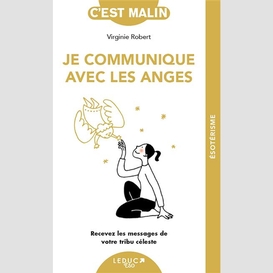 Je communique avec les anges