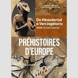Prehistoires d'europe