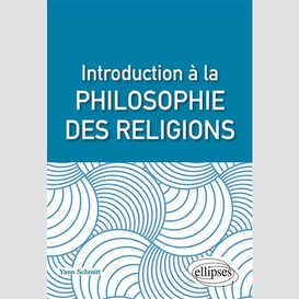 Introduction a la philosophie des religi