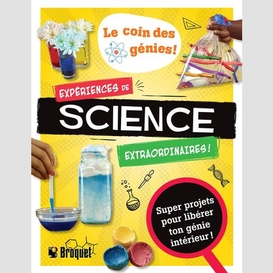 Experiences de science extraordinaires