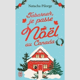 Tabarnak je passe noel au canada