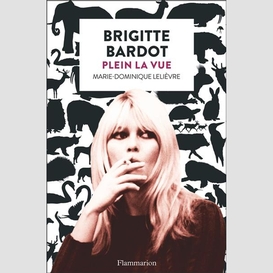 Brigitte bardot plein la vue