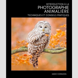 Introduction a la photographie animalier
