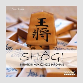 Shogi initiation aux echecs japonais