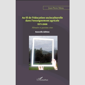 Au fil de l'éducation socioculturelle dans l'enseignement agricole 1971-2008