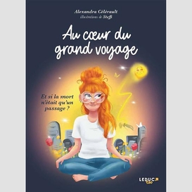 Au coeur du grand voyage