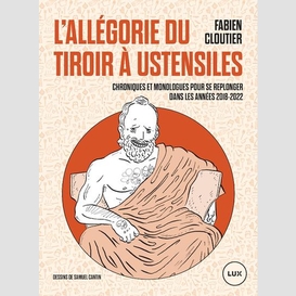 Allegorie du tiroir a ustensiles (l')