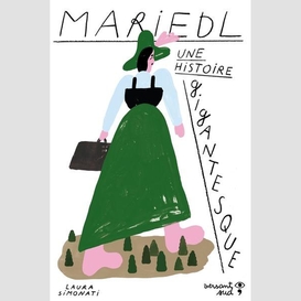 Mariedl une histoire gigantesque